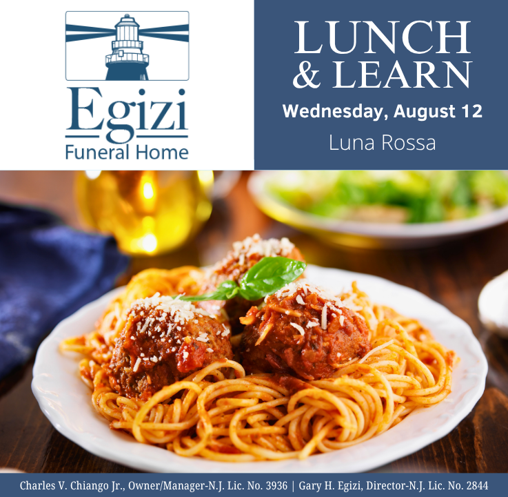 Egizi Funeral Home Lunch and Learn at Luna Rossa on August 12, 2026