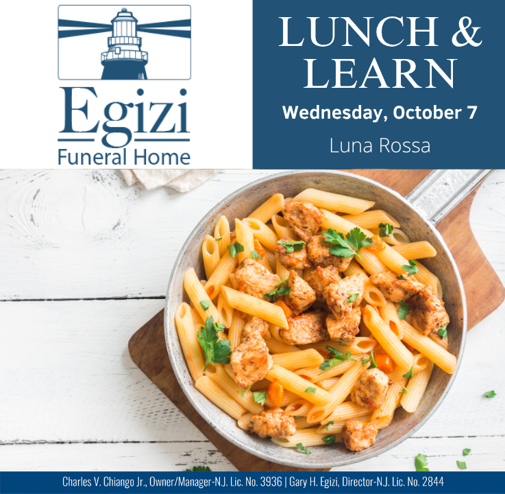 Egizi Funeral Home Lunch and Learn at Luna Rossa on October 7, 2026